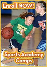 Enroll Now: Sports Academy Camps Enroll Now: Sports Academy Camps