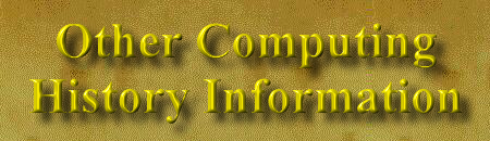 Other Computing History Information