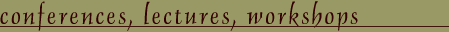 Conferences, Lectures, Workshops