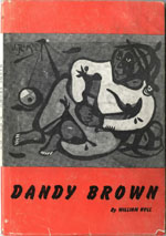 Dandy Brown, a book by William Hull, Published in 1964
