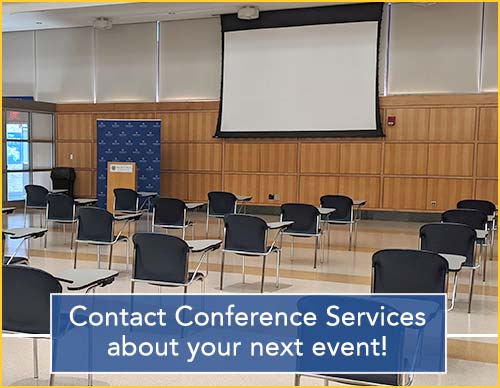 Contact Conference Services about your next event! Email: ConferenceServices@hofstra.edu