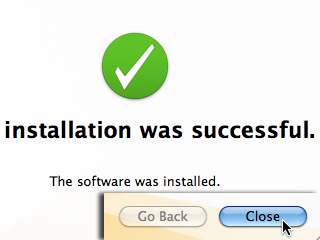 The installation was successful. The software was installed.