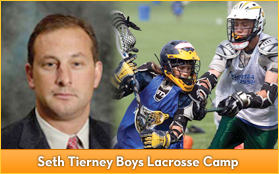 Seth Tierney Boys Lacrosse Camp Seth Tierney Boys Lacrosse Camp