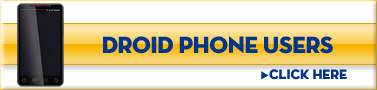 Droid Phone Users Click Here Droid Phone Users Click Here