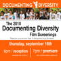 Documenting Diversity Film Premieres 2010