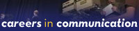 Careers in Communications