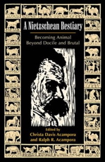 A Nietzschean Bestiary A Nietzschean Bestiary