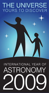 The Universe - Yours to Discover - International Year of Astronomy 2009