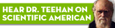 Hear Dr. Teehan on Scientific American