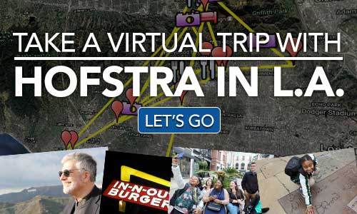 Take a Virtual Trip with Hofstra in L.A. - Let's Go
