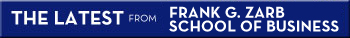 The Latest from the Frank G. Zarb School of Business