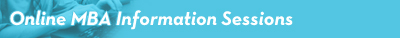 Online MBA information Sessions
