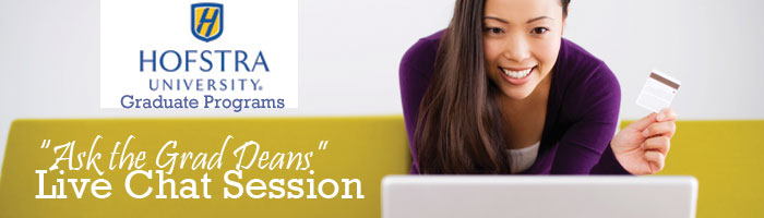 Ask the Deans” Graduate Programs Live Chat session