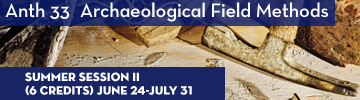 Anthropology 33: Archaeological Field Methods