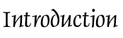 Introduction