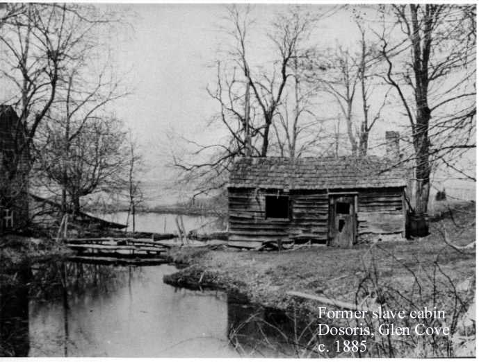 Former Slave Cabin, Dosoris, Glencov 1885