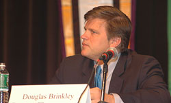 Douglas Brinkley, Director, Theodore Roosevelt Center for American Civilization; Professor of History at Tulane University; Joseph G. Astman Distinguished Conference Scholar