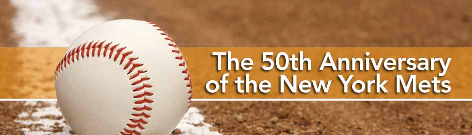 #culctrindex-caption-3 50th Anniversary of the New York Mets