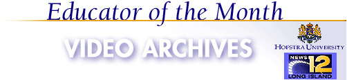 Educator of the Month Video Archives