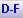 D-F