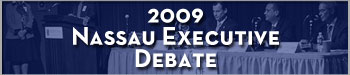 2009 Nassau Executive Debate