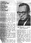 An article entitled, "Weller Chair Filled" about Dr. Harvey J. Levin of Westbury, a 40-year-old economist now at Harvard University on a Carnegie Fellowship, will be the first professor to occupy the Augustus B. Weller Chair in Economics at Hofstra University, Hempstead.