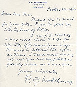 P.G. Wodehouse.  Letter to a Mrs Just, October 24, 1962 at Remsenberg, N.Y.