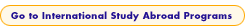 Go to International Study Abroad Programs