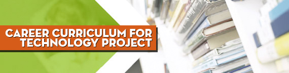 Career Curriculum for Technology Project
