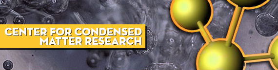 Center for Condensed Matter Research
