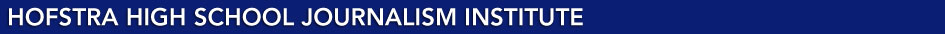 Hofstra High School Journalism Institute
