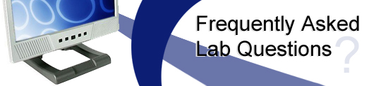 Frequently Asked Lab Questions