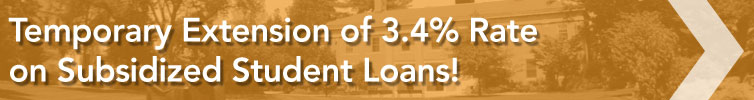 Temporary Extension of 3.4% Rate on Subsidized Student Loans!