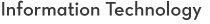 Information Technology