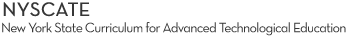 New York State Curriculum for Advanced Technological Education New York State Curriculum for Advanced Technological Education