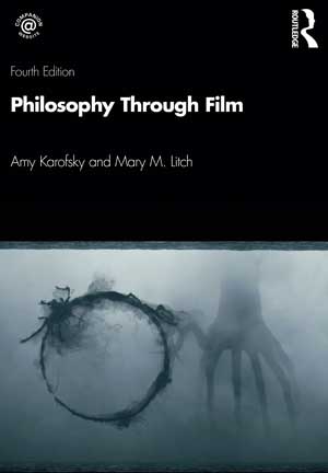 Bookcover: Philosophy Through Film, 4th edition