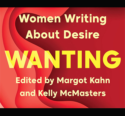 Women Writing About Desire: Wanting