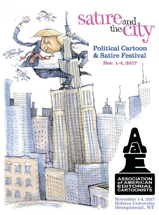 2017 Association of American Editorial Cartoonists Convention: Satire and the City: Political Cartoon & Satire Festival 