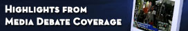 Highlights from Media Debate Coverage