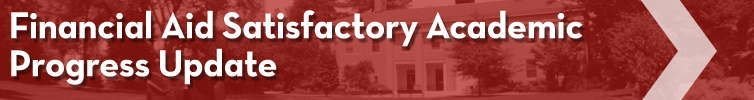 Financial Aid Satisfactory Academic Progress Update Financial Aid Satisfactory Academic Progress Update