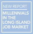 New Report - Millennials in the Long Island Job Market
