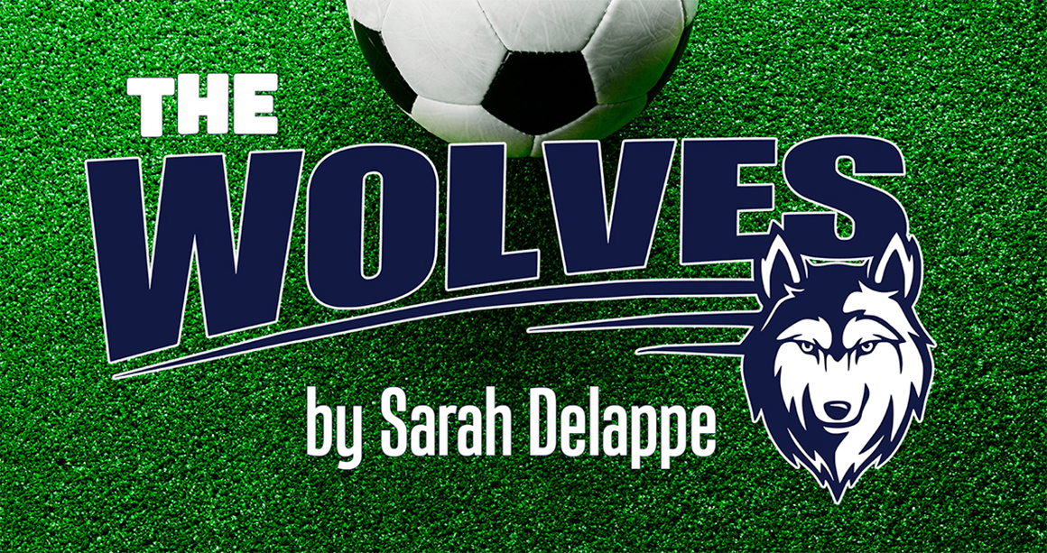 The Wolves by Sarah Delappe