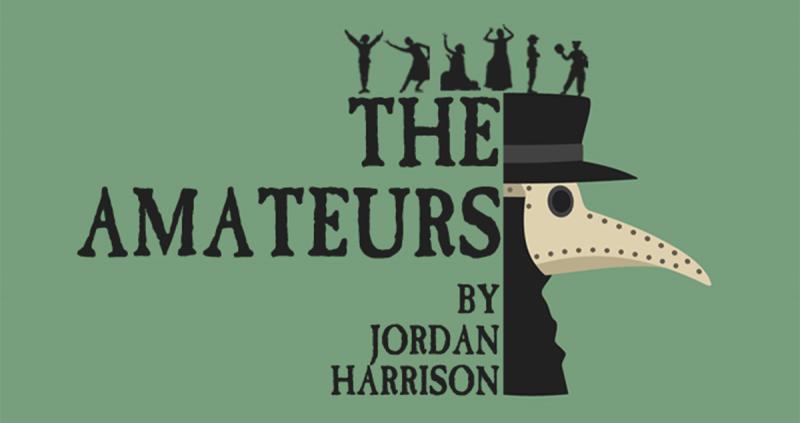 The Amateurs by Jordan Harrison