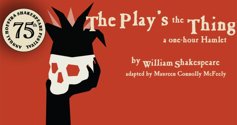 The Play's The Thing: A One-Hour Hamlet