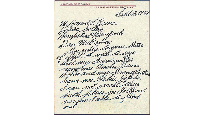 Hofstra HIstory: Creating the University. Although neither Mr. nor Mrs. Hofstra might have envisioned a University that bears their name, their opulent home, The Netherlands, is now the centerpiece of the campus. Their likeness hangs in the administration building, and their family name lives on.