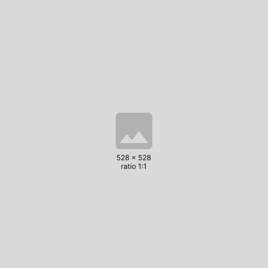 A gray placeholder image with a mountain icon in the center, labeled 528 x 528, ratio 1:1, indicating a square image area with no actual photo content.